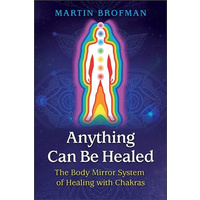 Anything Can Be Healed