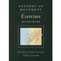 Anatomy of Movement: Exercises