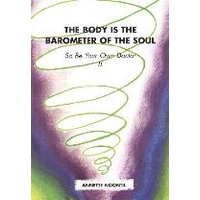 Your Body is the Barometer of Your Soul