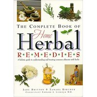 Complete Book of Home Herbal Remedies