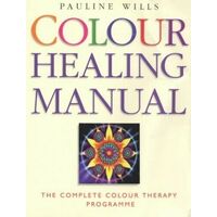 Colour Healing Manual (S/H)