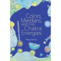 Chakras, Meridians, and the Color Energies (sale)