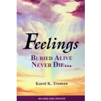 Feelings Buried Alive Never Die
