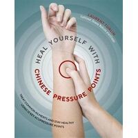 Heal Yourself with Chinese Pressure Points