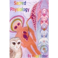Sacred Physiology