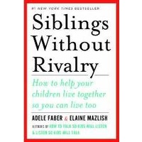 Siblings Without Rivalry (sale)