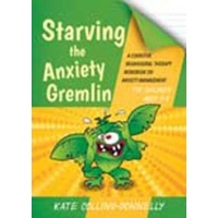 Starving The Anxiety Gremlin