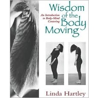 Wisdom Of the Body Moving