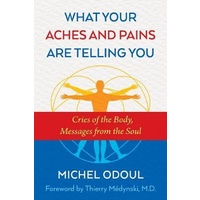 What Your Aches and Pains Are Telling You