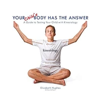 Your Child’s Body Has the Answer