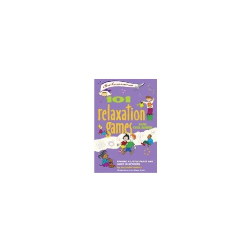 101 Relaxation Games for Children