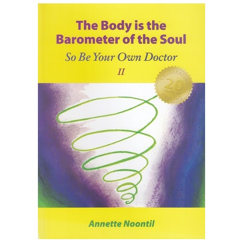 Your Body is the Barometer of Your Soul