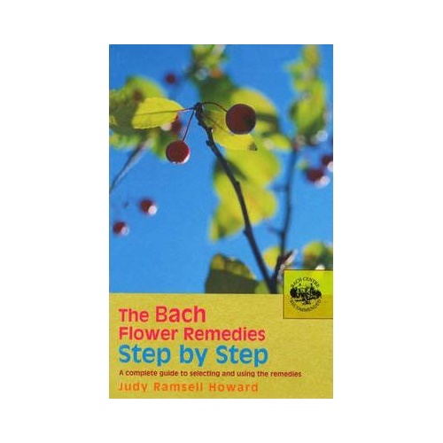 Bach Flower Remedies Step by Step
