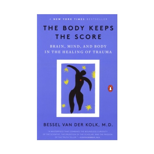 The Body Keeps the Score (Sale)