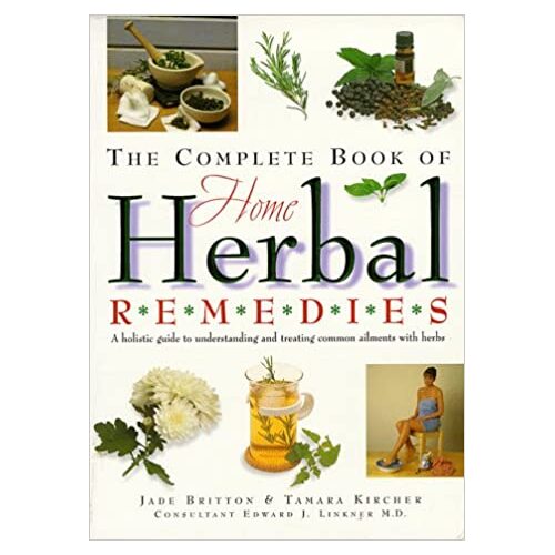 Complete Book of Home Herbal Remedies