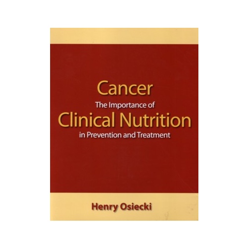 Cancer: The Importance of Clinical Nutrition