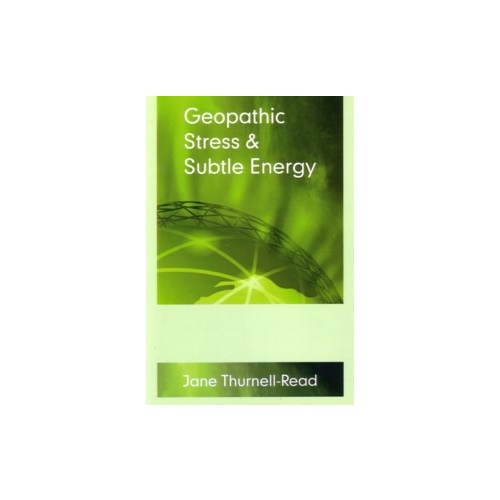 Geopathic Stress & Subtle Energy