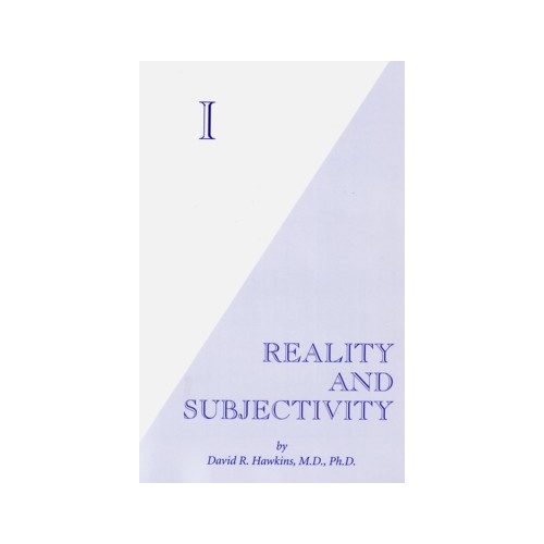 I: Reality & Subjectivity