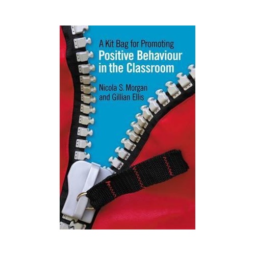 A Kit Bag for Promoting Positive Behaviour in the Classroom  (sale)
