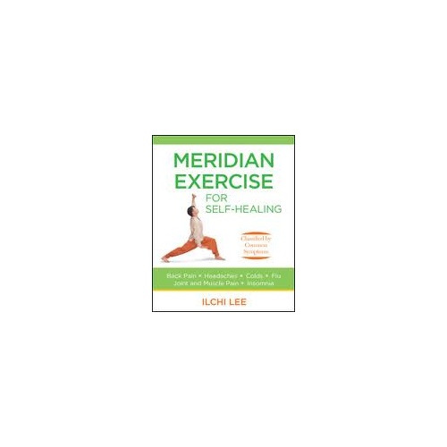 Meridian Exercises for Self -Healing