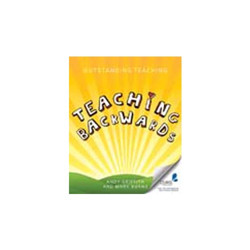Outstanding Teaching:Teaching Backwards (sale)