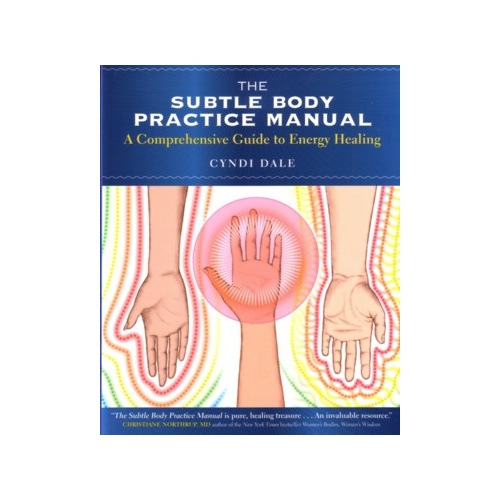 Subtle Body Practice Manual