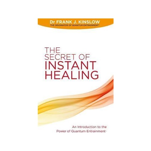 Secret of Instant Healing