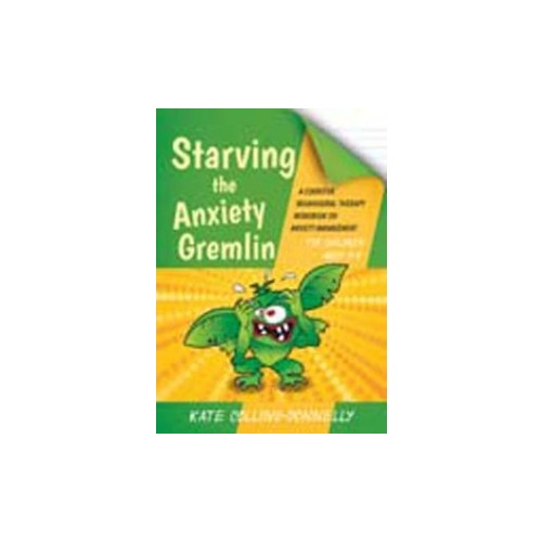 Starving The Anxiety Gremlin (sale)