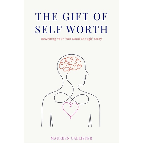 The Gift of Self-Worth