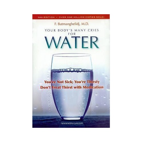 Your Body's Many Cries for Water